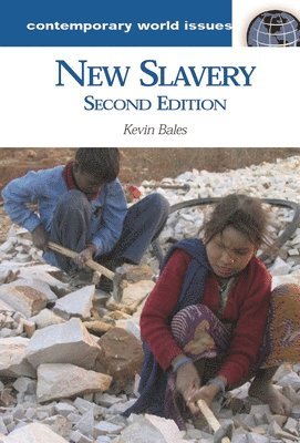 Kevin Bales, Mildred Vasan - New Slavery, Inbunden
