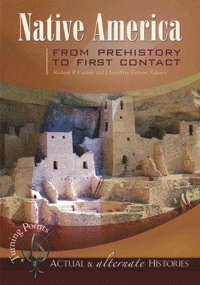 Rodney P. Carlisle, J. Geoffrey Golson - Turning Points—Actual and Alternate Histories, Inbunden