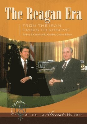 Rodney P. Carlisle, J. Geoffrey Golson - Turning Points—Actual and Alternate Histories, Inbunden