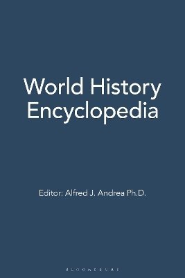 Alfred J. Andrea Ph D., Alfred J. Andrea Ph.D. - World History Encyclopedia: [21 Volumes], Inbunden
