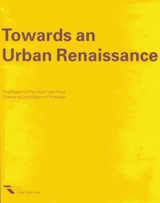 Towards an Urban Renaissance 1