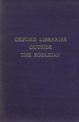 Select Index of Manuscript Collections in Oxford Libraries Outside the Bodleian 1