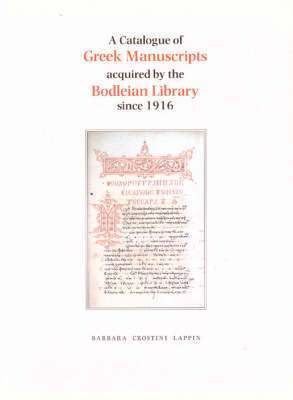 Barbara Crostini Lappin - Catalogue of Greek Manuscripts Acquired by the Bodleian Library Since 1916, Häftad. Tillgänglighet: Lägg i varukorg