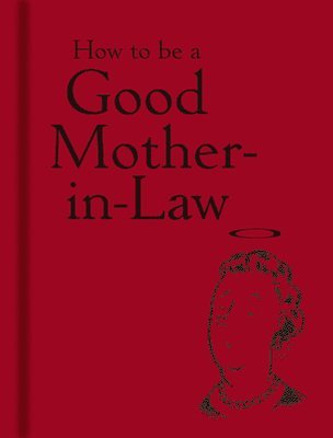 How to be a Good Mother-in-Law 1