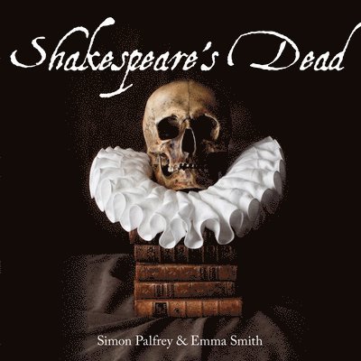 Shakespeare's Dead 1