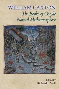 bokomslag The Booke of Ovyde Named Methamorphose