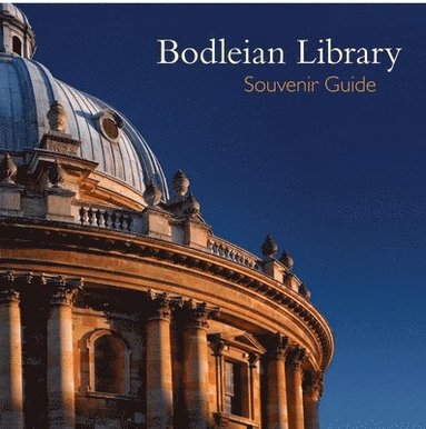 Geoffrey Tyack - Bodleian Library Souvenir Guide, Häftad