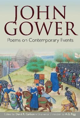 John Gower: Poems on Contemporary Events 1