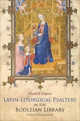 Latin Liturgical Psalters in the Bodleian Library 1