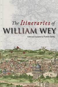 bokomslag The Itineraries of William Wey