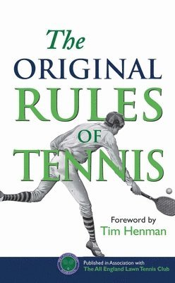 bokomslag The Original Rules of Tennis