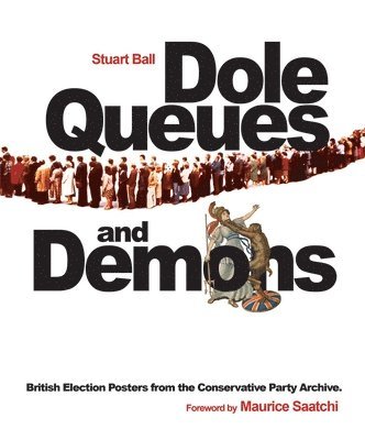 Stuart (University of Leicester) Ball - Dole Queues and Demons, Häftad