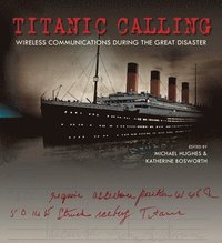 bokomslag Titanic Calling
