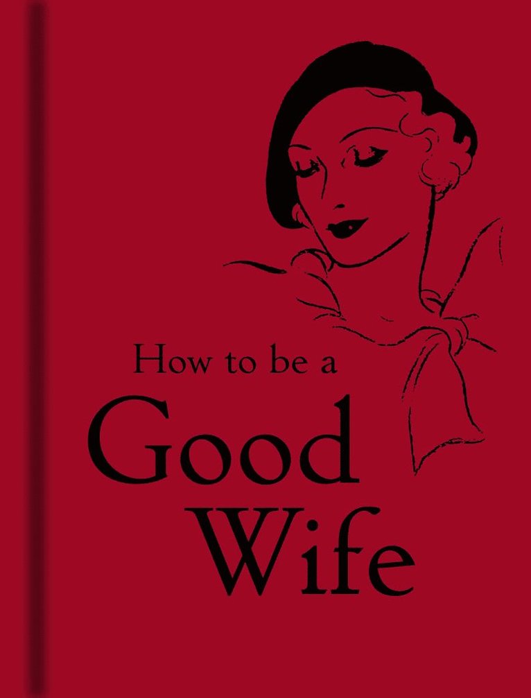 How to Be a Good Wife 1