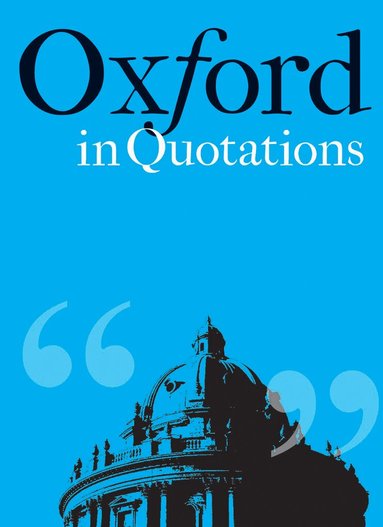 Violet Moller - Oxford in Quotations, Inbunden