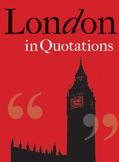 Jaqueline Mitchell - London in Quotations, Inbunden