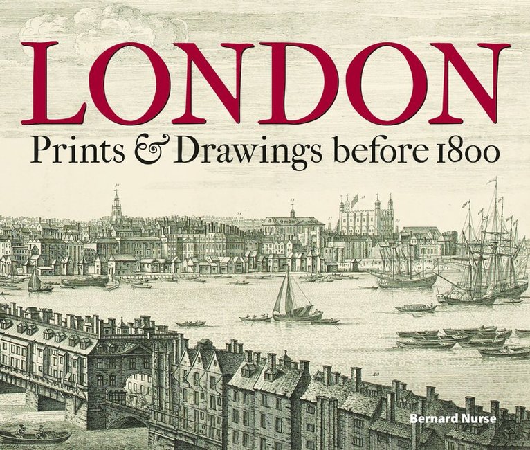 Bernard Nurse - London, Inbunden