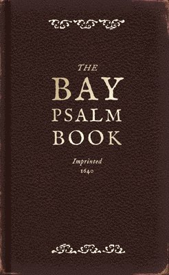 bokomslag The Bay Psalm Book