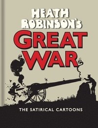 bokomslag Heath Robinson's Great War