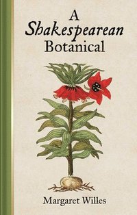 bokomslag A Shakespearean Botanical