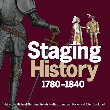 Michael Burden, Wendy Heller, Jonathan Hicks, Ellen Lockhart - Staging History, Häftad
