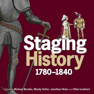 Michael Burden, Wendy Heller, Jonathan Hicks, Ellen Lockhart - Staging History, Häftad