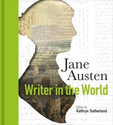 Jane Austen: Writer in the World 1