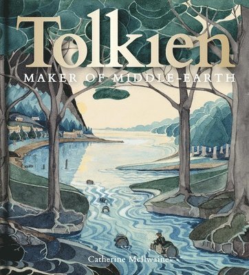 Tolkien: Maker of Middle-earth 1