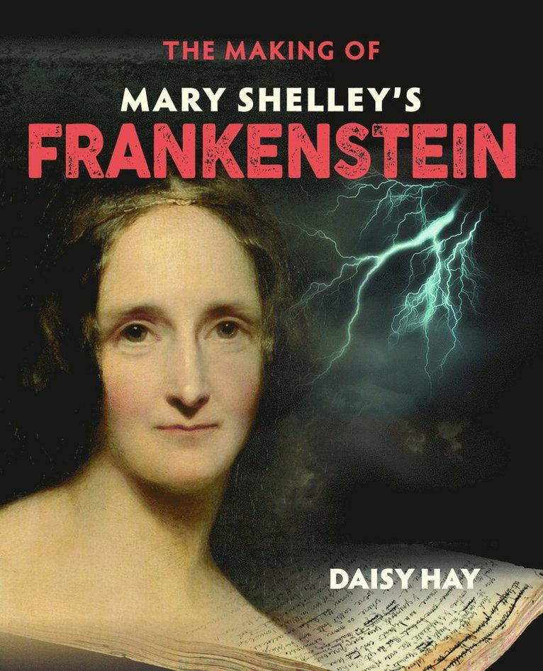 Making of Mary Shelley's Frankenstein