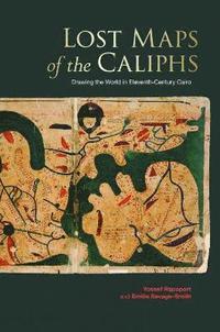 bokomslag Lost Maps of the Caliphs