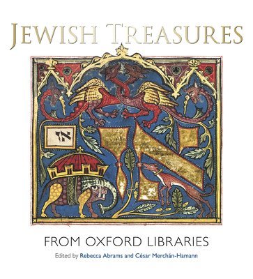 Jewish Treasures from Oxford Libraries 1