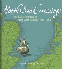 bokomslag North Sea Crossings