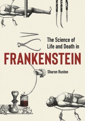Science of Life and Death in Frankenstein, The 1