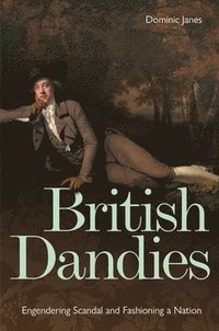 bokomslag British Dandies