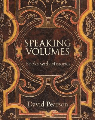 David Pearson - Speaking Volumes, Inbunden