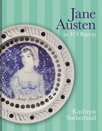 bokomslag Jane Austen in 41 Objects