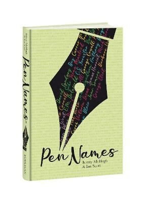 Kirsty McHugh, Ian Scott, National Library of Scotland - Pen Names, Inbunden