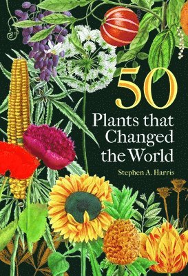 50 Plants that Changed the World 1