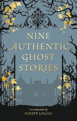 bokomslag Nine Authentic Ghost Stories