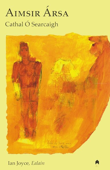 Cathal Ó Searcaigh, Ian Joyce - Aimsir Ársa, Häftad