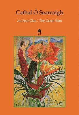 An Fear Glas : The Green Man 1