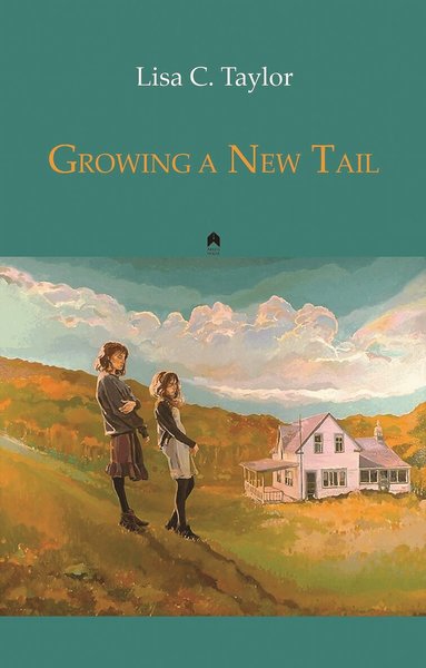 Lisa C. Taylor - Growing a New Tail, Häftad