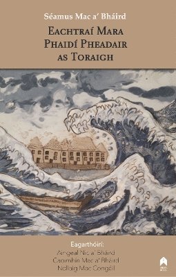 Séamus Mac a' Bháird, Seamus Mac a' Bhaird, Saeamus Mac Aa Bhaaird - Eachtraí Mara Phaidí Pheadair As Toraigh, Häftad