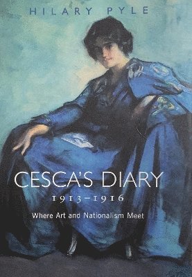 Cesca's Diary, 1913-1916 1