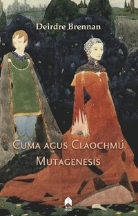 bokomslag Cuma agus Claochmu : Mutagenesis