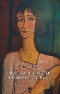 bokomslag In Response to Rilke / I BhFreagairt Ar Rilke