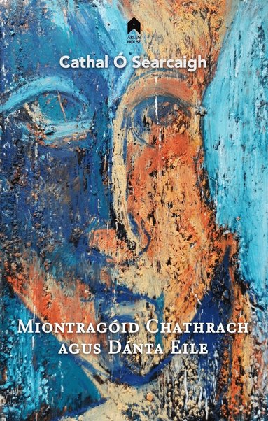 Cathal Ó Searcaigh - Miontragóid Chathrach Agus Dánta Eile, Häftad