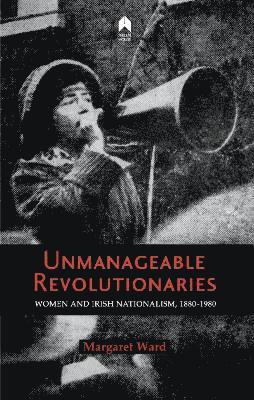 Unmanageable Revolutionaries 1