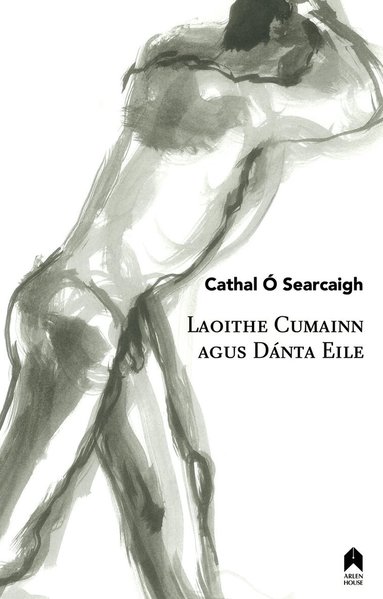 Cathal Ó Searcaigh - Laoithe Cumainn Agus Dánta Eile, Häftad