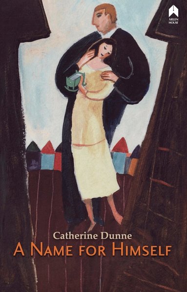 Catherine Dunne - Name for Himself, Häftad